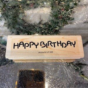 Stamp Wooden Happy Birthday ©1995 Stampin' Up! 4” x 1 1/4"